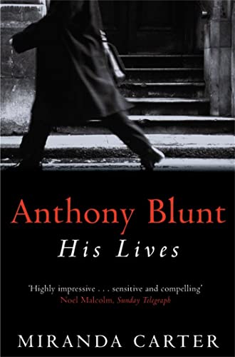 Anthony Blunt: His Lives von Pan